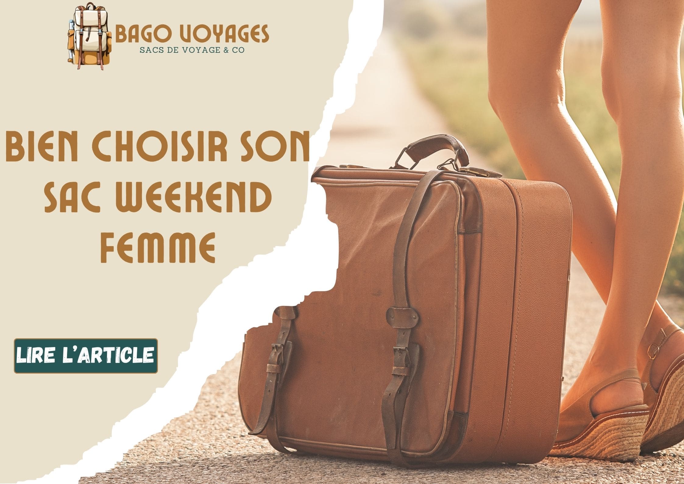 Bien Choisir Son Sac Weekend Femme : Mission Spéciale – Bago Voyages