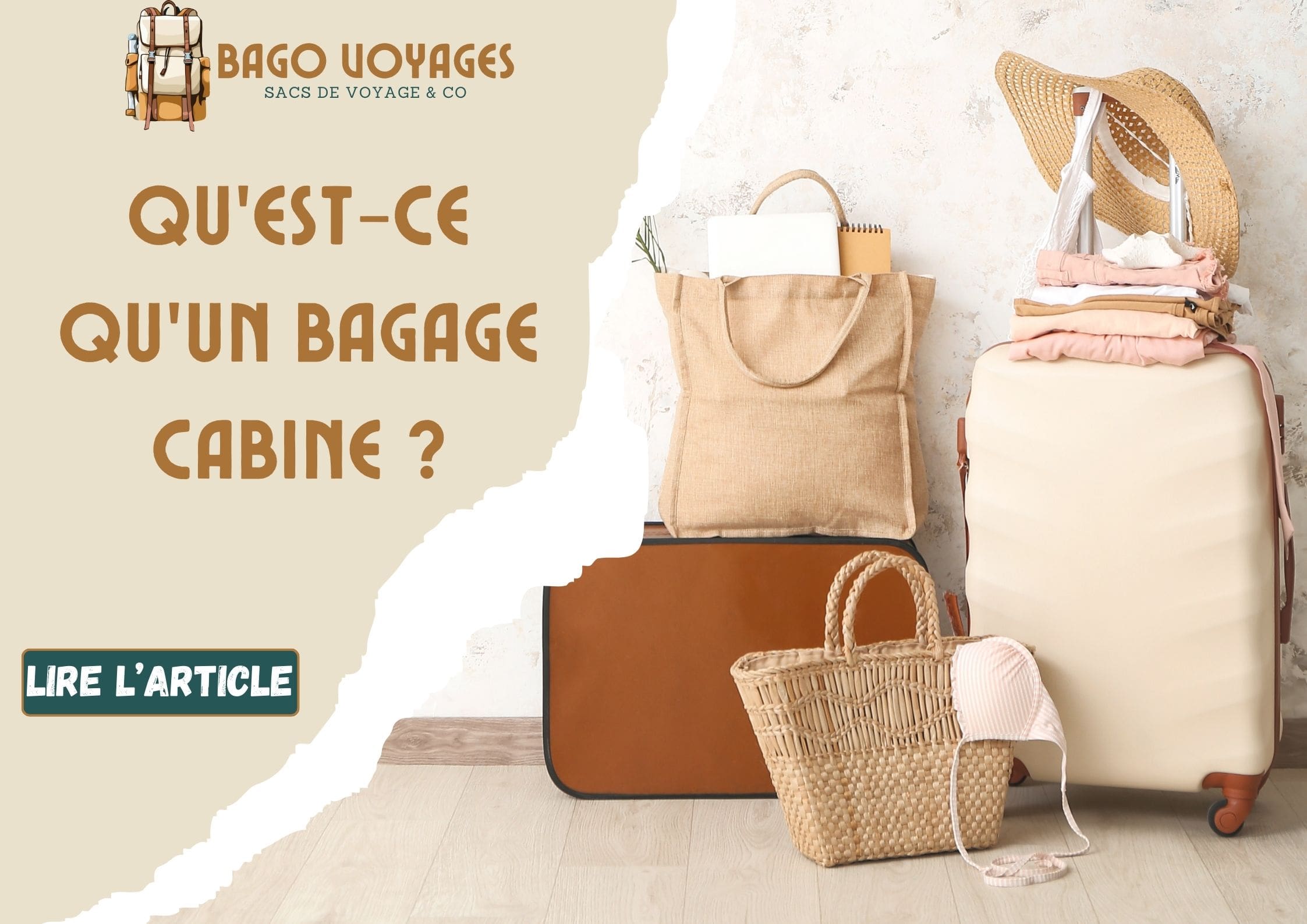 Qu'est-ce qu'un Bagage Cabine ? – Bago Voyages